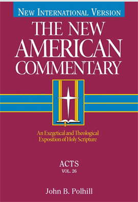 Acts  An Exegetical and Theological Exposition of Holy Scripture